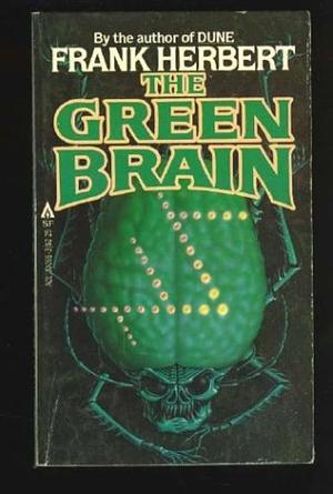 The Green Brain by Frank Herbert