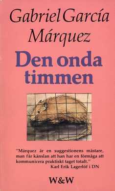 Den onda timmen by Gabriel García Márquez, Sonia Johansson