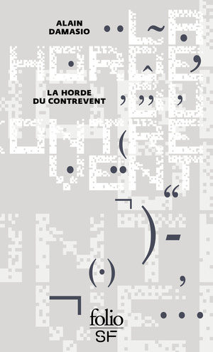 La Horde du Contrevent by Alain Damasio