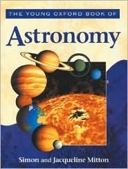 The Young Oxford Book of Astronomy by Simon Mitton, Jacqueline Mitton
