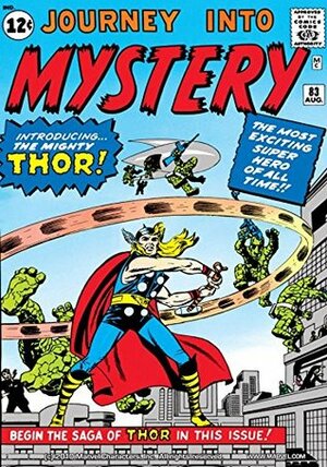 Journey Into Mystery #83 by Joe Sinnott, Jack Kirby, R. Berns, Larry Lieber, Carlos Eduardo Calvo Pinzón, Stan Lee