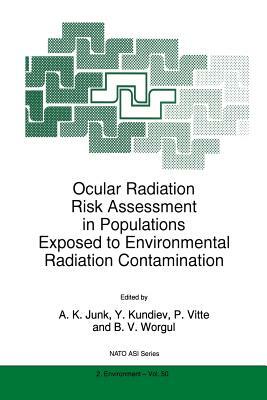 Ocular Radiation Risk Assessment in Populations Exposed to Environmental Radiation Contamination by 