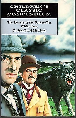 The Hounds of the Baskervilles, White Fang, Dr Jekyll and Mr Hyde by Jack London, Robert Louis Stevenson, Arthur Conan Doyle
