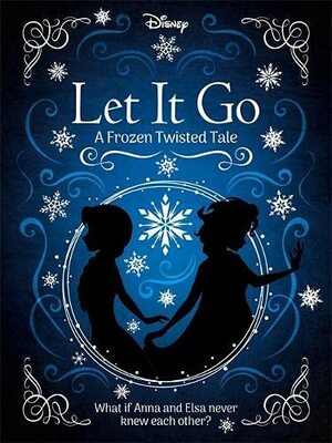 Let It Go by Jen Calonita