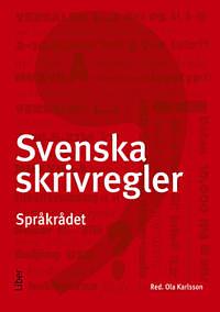 Svenska skrivregler by Ola Karlsson