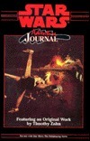 The Official Star Wars Adventure Journal, Vol. 1 No. 1 by Ken Rolston, Paul Sudlow, Paul Balsamo, Timothy Zahn, Shane Hensley, Ilene Rosenberg, Charlene Newcomb, Dave Marron, Chuck Truett, Thomas Woods, Gary Haynes, Peter Schweighofer, Nicky Rea