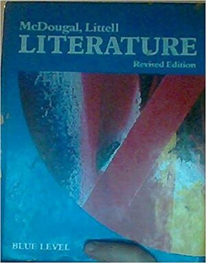 McDougal Littell Literature, Blue Level by McDougal Littell