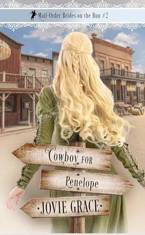 Cowboy for Penelope by Jovie Grace