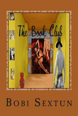 The Book Club by Bobi Sextun