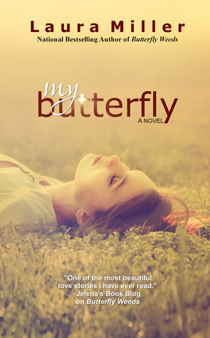 My Butterfly by Laura Miller