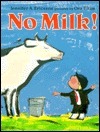 No Milk! by Ora Eitan, Jennifer A. Ericsson