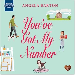 You've Got My Number by Angela Barton