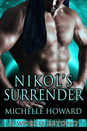 Nikol's Surrender by Michelle Howard