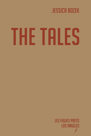 The Tales by Jessica Bozek