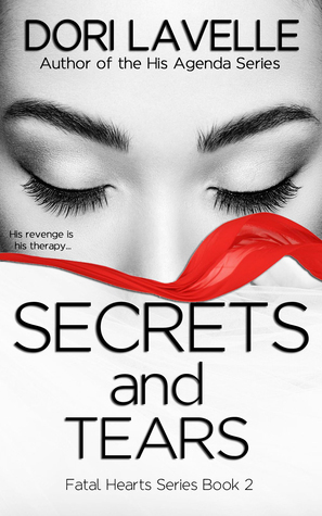 Secrets and Tears by Dori Lavelle