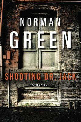 Shooting Dr. Jack by Norman Green