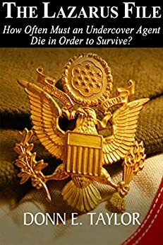 The Lazarus File by Donn E. Taylor