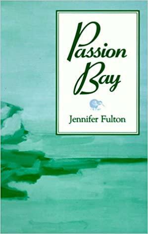 Passion Bay by Jennifer Fulton