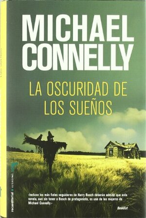 La oscuridad de los sueños by Michael Connelly