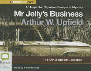 Mr. Jelly's Business by Arthur Upfield
