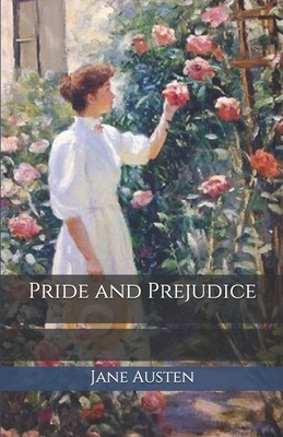 Pride and Prejudice by Jane Austen