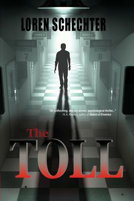 The Toll by Loren Schechter