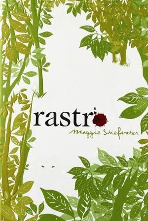 Rastro by Maggie Stiefvater