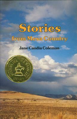 Stories from Mesa Country by Jane Candia Coleman