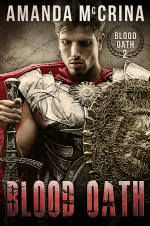 Blood Oath by Amanda McCrina