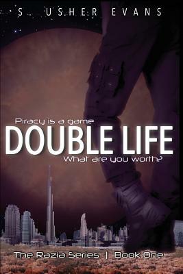 Double Life by S. Usher Evans