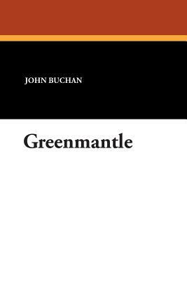 Greenmantle by John Buchan