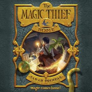 The Magic Thief: Home by Sarah Prineas