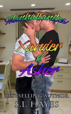 Xander & Asher by S. I. Hayes