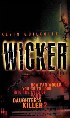 Wicker by Kevin Guilfoile