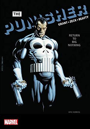 Punisher: Return To Big Nothing by Steven Grant, Mike Zeck