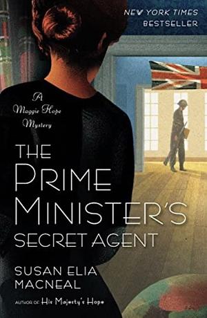 The Prime Minister's Secret Agent by Susan Elia MacNeal