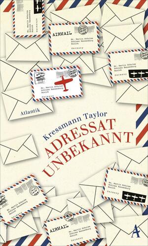 Adressat unbekannt by Kathrine Kressmann Taylor