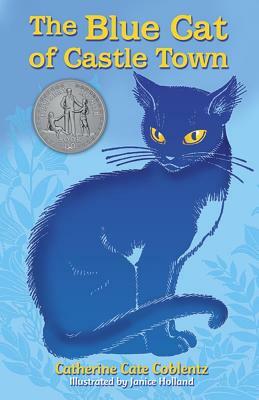 The Blue Cat of Castle Town by Catherine Cate Coblentz