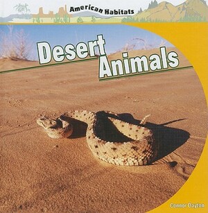 Desert Animals by Connor Dayton