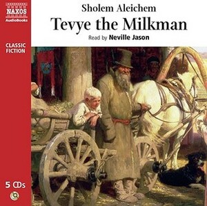 Tevye the Milkman by Sholem Aleichem