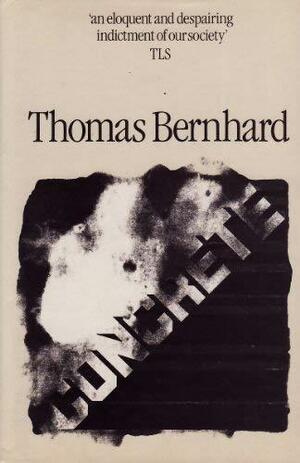 Concrete by David McLintock, Thomas Bernhard