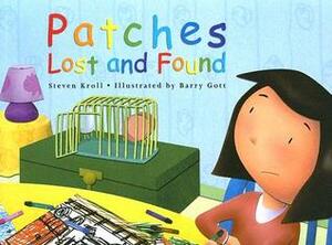 Patches Lost and Found by Barry Gott, Steven Kroll