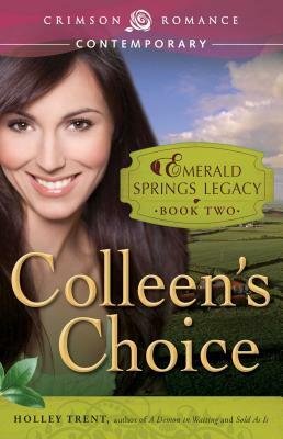 Colleen's Choice by Holley Trent