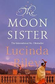 The Moon Sister by Lucinda Riley