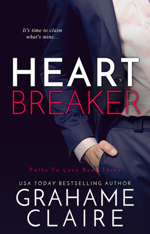 Heart Breaker by Grahame Claire