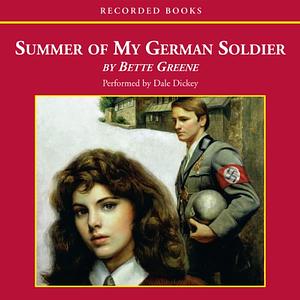 Summer of My German Soldier by Bette Greene