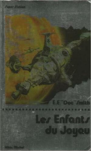 Les Enfants du Joyau by Richard Chomet, E.E. "Doc" Smith, E.E. "Doc" Smith