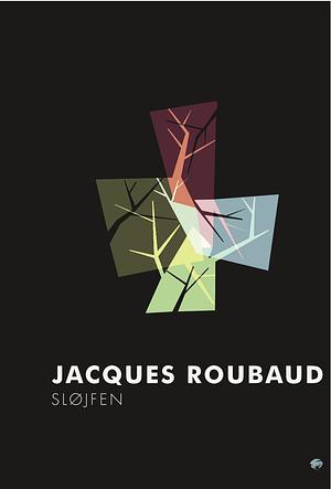Sløjfen by Jacques Roubaud