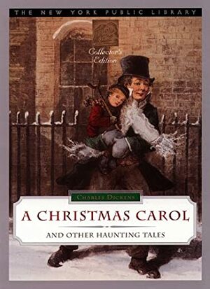 A Christmas Carol and Other Haunting Tales by Charles Dickens, Solomon Eytinge