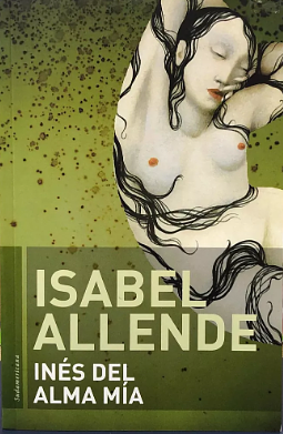 Inés del alma mia by Isabel Allende